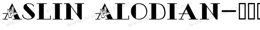 Aslin Alodian字体转换